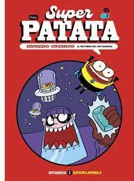 Superpatata, Enredo cósmico | 9788418101885 | Laperla, Artur | Librería Castillón - Comprar libros online Aragón, Barbastro