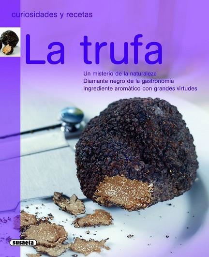 La trufa | 9788467707502 | Susaeta, Equipo | Librería Castillón - Comprar libros online Aragón, Barbastro