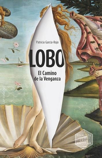 Lobo: El Camino de la Venganza | 9788413923871 | García-Rojo Cantón, Patricia | Librería Castillón - Comprar libros online Aragón, Barbastro