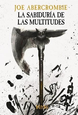 La sabiduría de las multitudes | 9788413627304 | Abercrombie, Joe | Librería Castillón - Comprar libros online Aragón, Barbastro