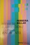 Fecha de elaboración fecha de vencimiento | 9789875002005 | Ferreira, Gullar | Librería Castillón - Comprar libros online Aragón, Barbastro