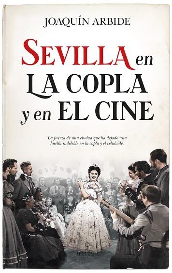 Sevilla en la copla y el cine | 9788418952012 | Joaquín Arbide | Librería Castillón - Comprar libros online Aragón, Barbastro