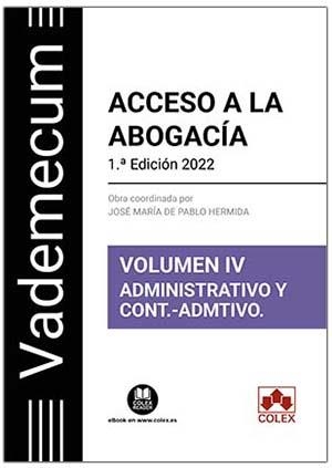 Vademecum Acceso a la abogacía. Volumen IV. Parte específica administrativa y co | 9788413593951 | Departamento de Documentación de Iberley / de Pablo Hermida, José María | Librería Castillón - Comprar libros online Aragón, Barbastro