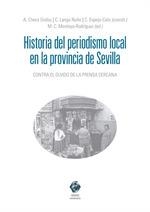 Historia del periodismo local en la provincia de Sevilla | 9788490453100 | CHECA GODOY, ANTONIO | Librería Castillón - Comprar libros online Aragón, Barbastro