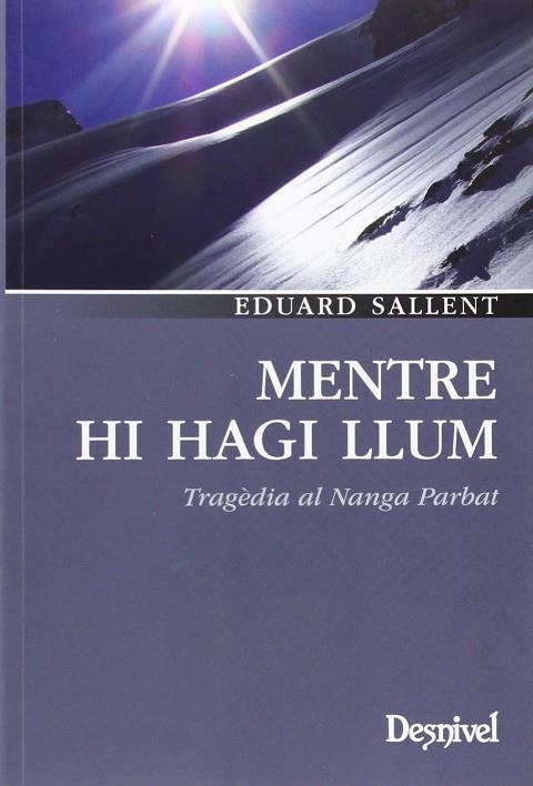 Mentre hi hagi llum | 9788498291803 | Sallent Vilanova, Eduard | Librería Castillón - Comprar libros online Aragón, Barbastro