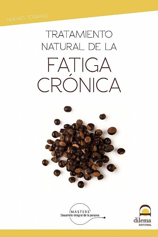 Tratamiento natural de la fatiga crónica | 9788498275483 | MASTERS DESARROLLO INTEGRAL DE LA PERSONA / Pérez Agustí, Adolfo | Librería Castillón - Comprar libros online Aragón, Barbastro