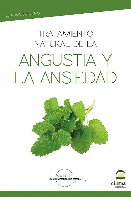 Tratamiento natural de la angustia y ansiedad | 9788498275490 | MASTERS DESARROLLO INTEGRAL DE LA PERSONA / Pérez Agustí, Adolfo | Librería Castillón - Comprar libros online Aragón, Barbastro