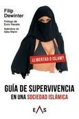 GUÍA DE SUPERVIVENCIA EN UNA SOCIEDAD ISLÁMICA | 9788412385649 | DEWINTER, FILIP | Librería Castillón - Comprar libros online Aragón, Barbastro