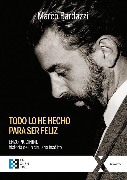 Todo lo he hecho para ser feliz | 9788413390949 | Bardazzi, Marco | Librería Castillón - Comprar libros online Aragón, Barbastro