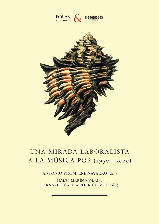 Una mirada laboralista a la música pop (1950-2020) | 9788418718427 | Sempere Navarro, Antonio Vicente | Librería Castillón - Comprar libros online Aragón, Barbastro