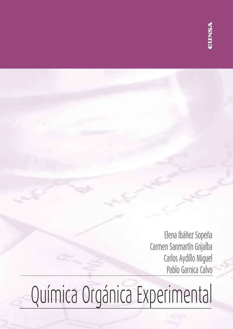 Química Orgánica Experimental | 9788431337131 | Ibáñez Sopeña, Elena / Sanmartín Grijalba, Carmen / Aydillo Miguel, Carlos / Garnica Calvo, Pablo | Librería Castillón - Comprar libros online Aragón, Barbastro