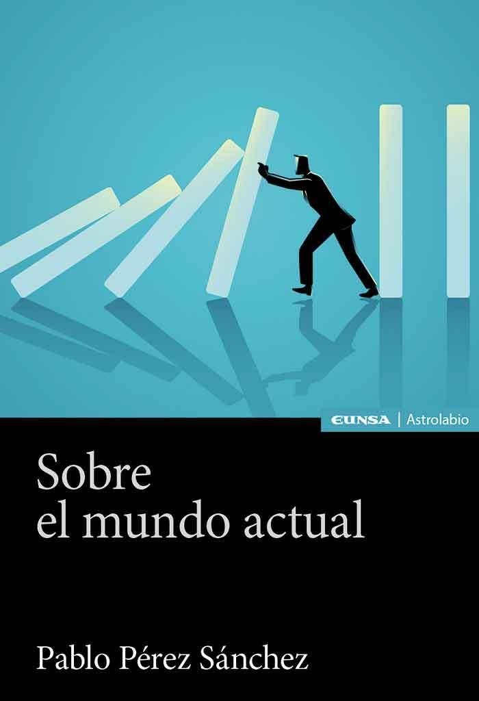 Sobre el mundo actual | 9788431337186 | Pérez Sánchez, Pablo | Librería Castillón - Comprar libros online Aragón, Barbastro