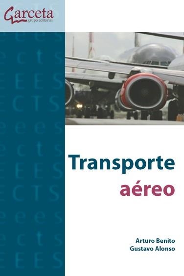 TRANSPORTE AEREO | 9788417289904 | BENITO, ARTURO/ALONSO, GUSTAVO | Librería Castillón - Comprar libros online Aragón, Barbastro