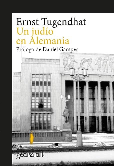 Un judío en Alemania | 9788418525384 | Tugendhat, Ernst | Librería Castillón - Comprar libros online Aragón, Barbastro