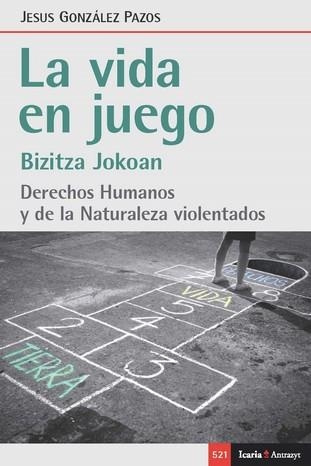 vida en juego, La | 9788418826412 | González Pazos, Jesus | Librería Castillón - Comprar libros online Aragón, Barbastro