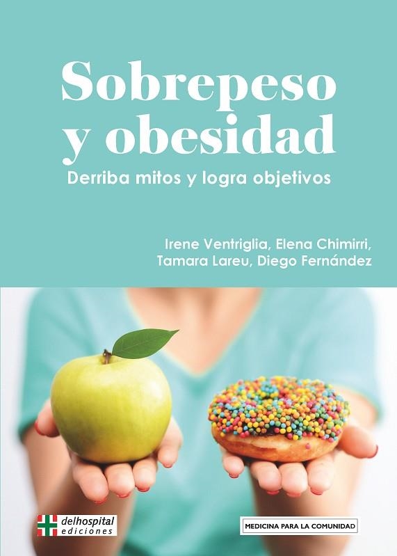 Sobrepeso y obesidad | 9788418273520 | Ventriglia, Irene / Chimirri, Elena / Lareu, Tamara / Fernández, Diego | Librería Castillón - Comprar libros online Aragón, Barbastro