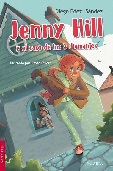 JENNY HILL Y EL CASO DE LOS TRES DIAMANTES | 9788413681405 | FERNANDEZ SANDEZ, DIEGO | Librería Castillón - Comprar libros online Aragón, Barbastro