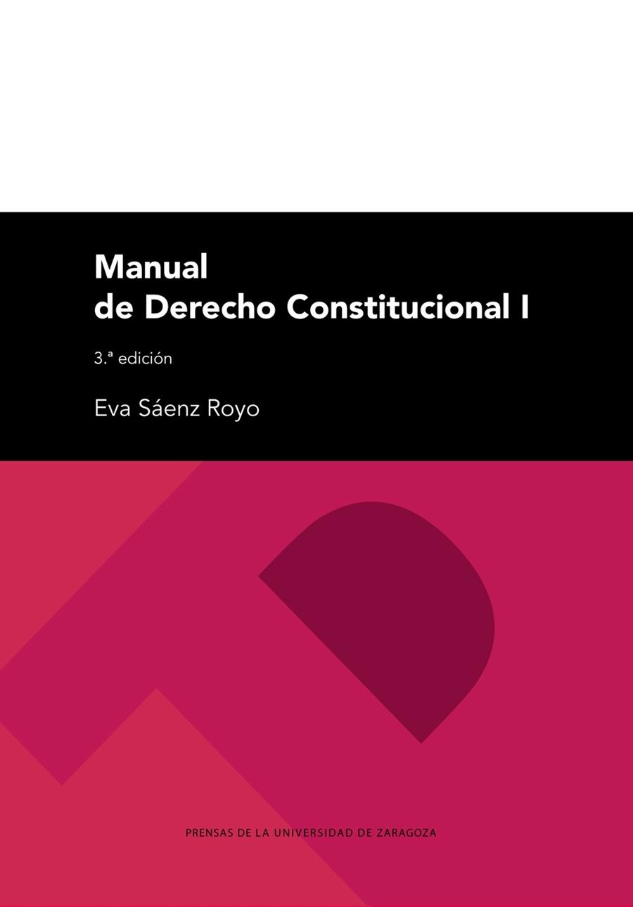 Manual de Derecho Constitucional I | 9788413404325 | Sáenz Royo, Eva | Librería Castillón - Comprar libros online Aragón, Barbastro