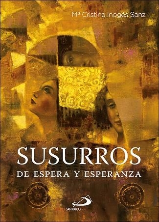 Susurros de espera y esperanza | 9788428559379 | Inogés Sanz, María Cristina | Librería Castillón - Comprar libros online Aragón, Barbastro