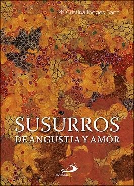 Susurros de angustia y amor | 9788428559539 | Inogés Sanz, María Cristina | Librería Castillón - Comprar libros online Aragón, Barbastro