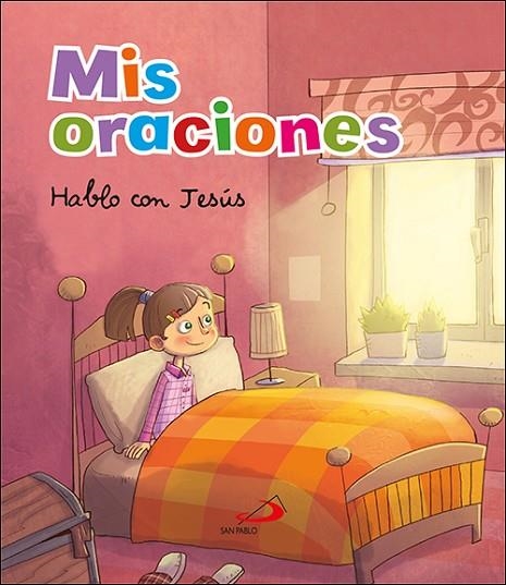 Mis oraciones | 9788428559690 | Equipo San Pablo | Librería Castillón - Comprar libros online Aragón, Barbastro