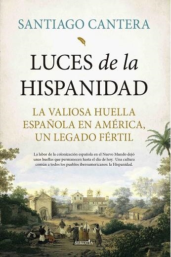 Luces de la Hispanidad | 9788418952951 | Santiago Cantera | Librería Castillón - Comprar libros online Aragón, Barbastro