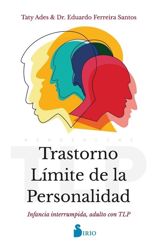 Trastorno Límite de la Personalidad | 9788418531712 | Ades, Taty / Ferreira Santos, Dr. Eduardo | Librería Castillón - Comprar libros online Aragón, Barbastro