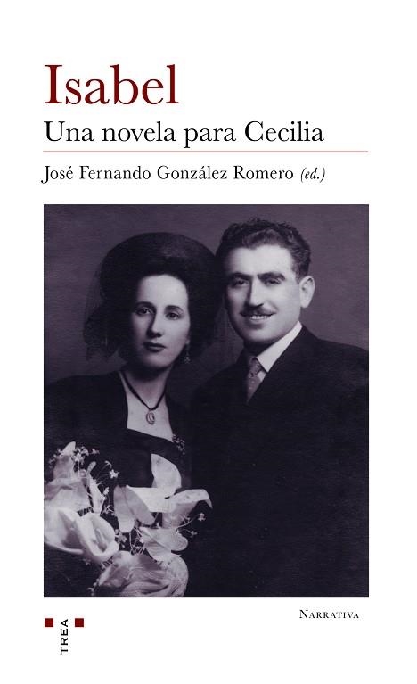 Isabel. Una novela para Cecilia | 9788418105357 | González Romero, José Fernando | Librería Castillón - Comprar libros online Aragón, Barbastro