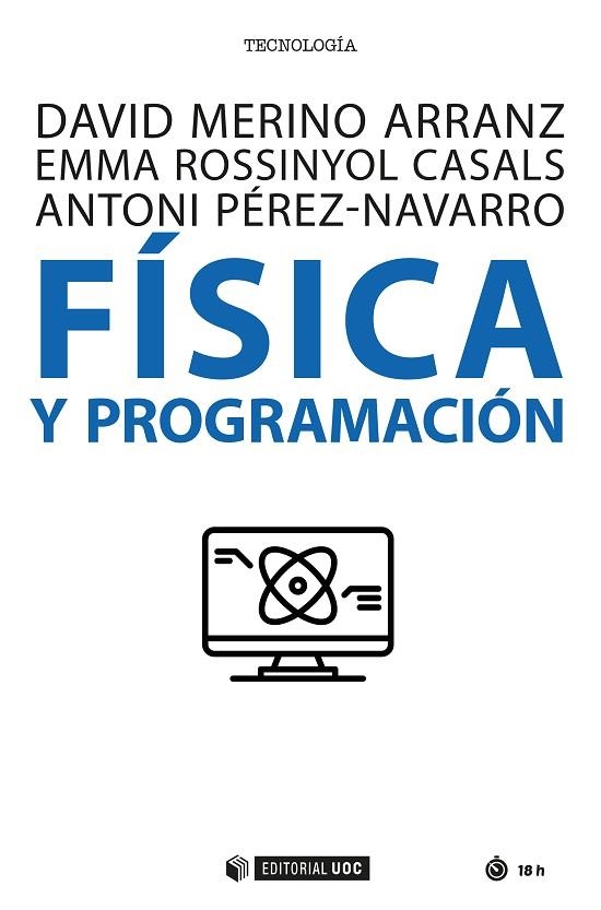 Física y programación | 9788491807537 | Merino Arranz, David / Rossinyol Casals, Emma / Pérez-Navarro, Antoni | Librería Castillón - Comprar libros online Aragón, Barbastro