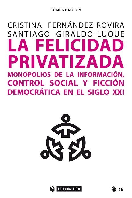 La felicidad privatizada | 9788491808749 | Fernández Rovira, Cristina / Giraldo Luque, Santiago | Librería Castillón - Comprar libros online Aragón, Barbastro