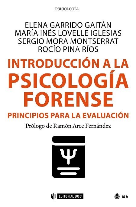 Introducción a la psicología forense | 9788491809050 | Garrido Gaitán, Elena / Lovelle Iglesias, María Inés / Mora Montserrat, Sergio / Pina Ríos, Rocío | Librería Castillón - Comprar libros online Aragón, Barbastro