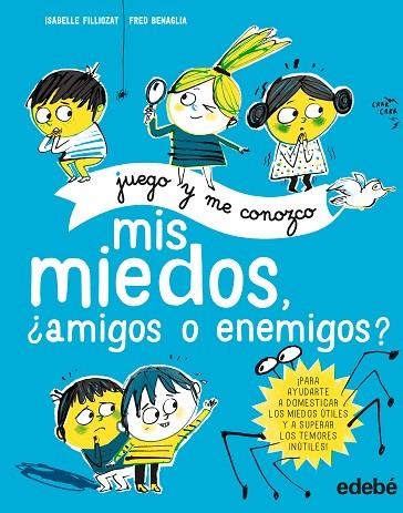 MIS MIEDOS - AMIGOS O ENEMIGOS (CAS) | 9788468340739 | Filliozat, Isabelle | Librería Castillón - Comprar libros online Aragón, Barbastro