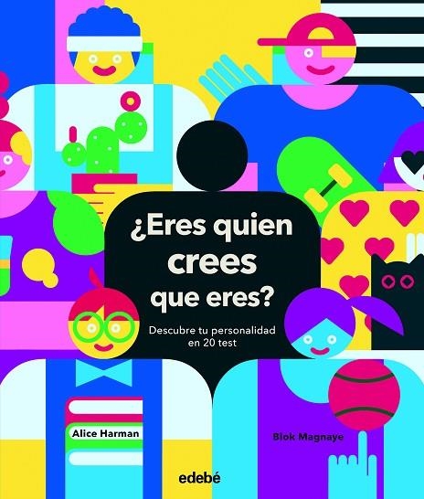 ERES QUIEN CREES QUE ERES | 9788468347417 | Harman, Alice | Librería Castillón - Comprar libros online Aragón, Barbastro