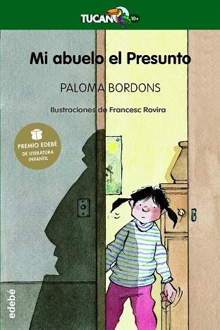 MI ABUELO EL PRESUNTO | 9788423675586 | Bordons Gangas, Paloma | Librería Castillón - Comprar libros online Aragón, Barbastro