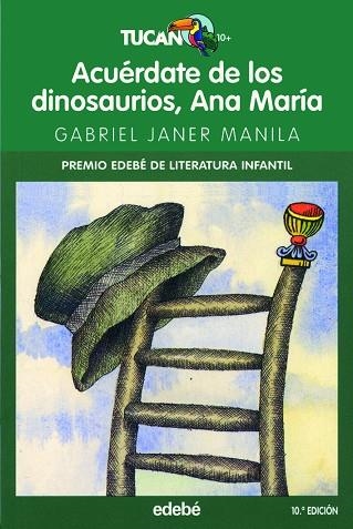 ACUÉRDATE DE LOS DINOSAURIOS, ANA MARÍA | 9788423691302 | Janer Manila, Gabriel | Librería Castillón - Comprar libros online Aragón, Barbastro