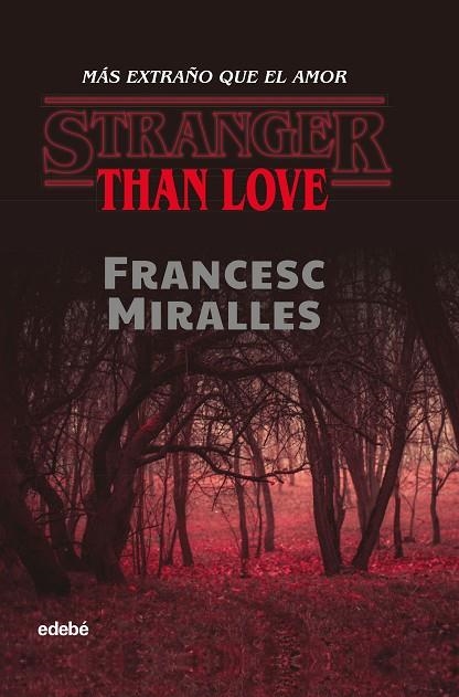 MAS EXTRAÑO QUE EL AMOR (CAS) | 9788468349312 | Miralles Contijoch, Francesc | Librería Castillón - Comprar libros online Aragón, Barbastro