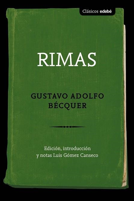 LAS RIMAS DE BECQUER (CAS) | 9788468340050 | Edebé (obra colectiva) | Librería Castillón - Comprar libros online Aragón, Barbastro