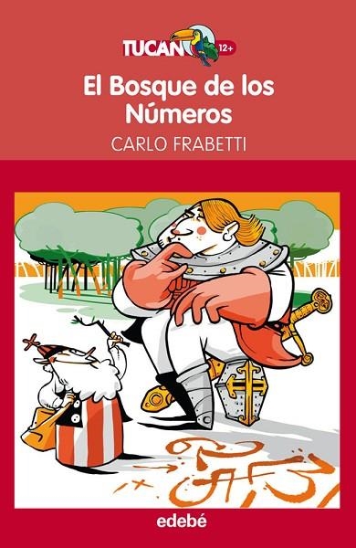 EL BOSQUE DE LOS NUMEROS | 9788468307312 | Carlo Frabetti Nacionalidad: Italiana | Librería Castillón - Comprar libros online Aragón, Barbastro