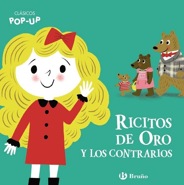 Clásicos Pop-Up. Ricitos de Oro y los contrarios | 9788469664490 | VV.AA. | Librería Castillón - Comprar libros online Aragón, Barbastro