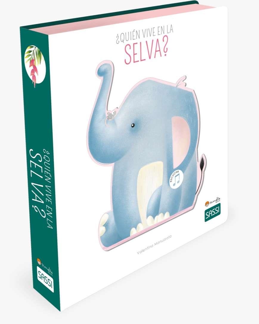 ¿Quién vive en la selva? Libros Con Sonido. Edic. ilustrado (Español) | 9788418697012 | V. Bonaguro / V. Manuzzato | Librería Castillón - Comprar libros online Aragón, Barbastro