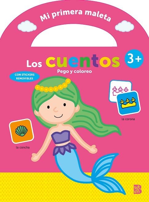 MI PRIMERA MALETA - PEGO Y COLOREO - LOS CUENTOS | 9789403228730 | BALLON | Librería Castillón - Comprar libros online Aragón, Barbastro