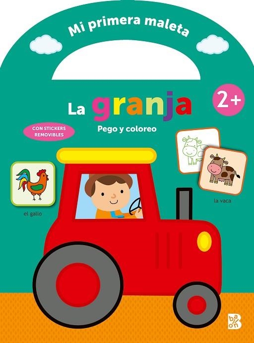 MI PRIMERA MALETA - PEGO Y COLOREO - LA GRANJA | 9789403228747 | BALLON | Librería Castillón - Comprar libros online Aragón, Barbastro