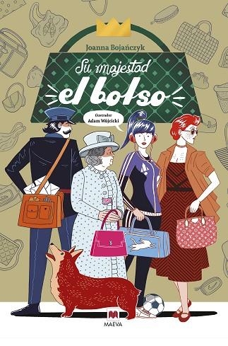 Su majestad el bolso | 9788418184994 | Wójcicki, Adam ; Bojanczyk, Joanna | Librería Castillón - Comprar libros online Aragón, Barbastro