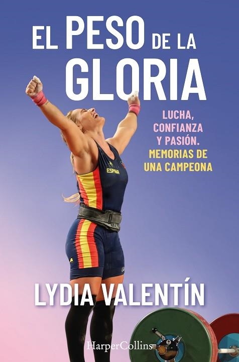 El peso de la gloria | 9788491396925 | Valentín, Lydia | Librería Castillón - Comprar libros online Aragón, Barbastro