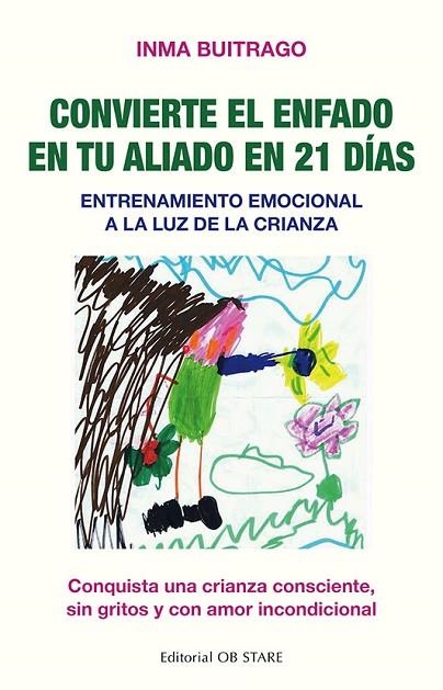 Convierte el enfado en tu aliado en 21 días | 9788418956058 | Buitrago Navarro, Inmaculada | Librería Castillón - Comprar libros online Aragón, Barbastro