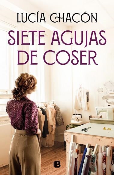 Siete agujas de coser | 9788466672276 | Lucía Chacón | Librería Castillón - Comprar libros online Aragón, Barbastro