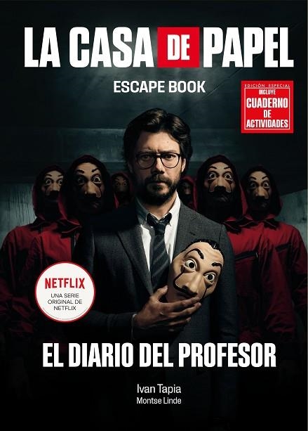 La casa de papel. Escape book EDICIÓN ESPECIAL | 9788418260209 | Tapia, Ivan / Linde, Montse | Librería Castillón - Comprar libros online Aragón, Barbastro