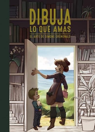 Dibuja lo que amas | 9788441545014 | Grünewald, Simone | Librería Castillón - Comprar libros online Aragón, Barbastro