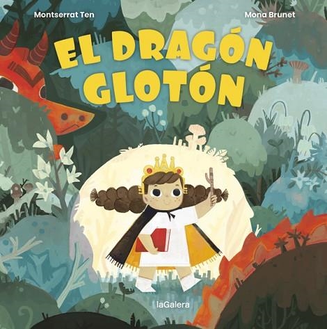 El dragón glotón | 9788424672799 | Ten, Montse | Librería Castillón - Comprar libros online Aragón, Barbastro