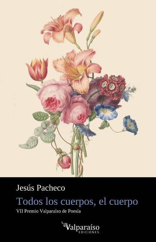 TODOS LOS CUERPOS, EL CUERPO | 9788418694806 | PACHECO, JESÚS | Librería Castillón - Comprar libros online Aragón, Barbastro